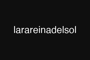 larareinadelsol